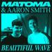 Lagu Beautiful Wave (feat. Aaron Smith) mp3 baru