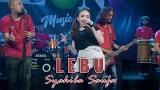 Video Music Syahiba Saufa - LEBU | Koplo (Official Live MELON ic) Terbaik