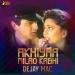 Download mp3 lagu Akhiyaan Milaoon Kabhi (ULTRA TRAP MIX) Dejay Mac.mp3 gratis di zLagu.Net