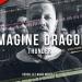 Imagine Dragon Thunder - Versillez Remix Free FLP Musik Terbaik