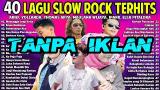 Lagu Video Yollanda & Arief, Thomas Arya, Elsa, Ipank, Maulana -Lagu Slow Rock Terbaru Viral 2021 (TANPA IKLAN) Terbaru