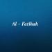 Download Bacaan Sholat. Al - Fatihah mp3