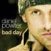 Lagu Daniel Powter - Bad Day terbaru