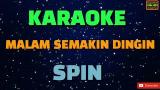 Video Music Malam Semakin Dingin - Spin Karaoke Terbaru
