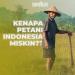 Download Kenapa Petani Indonesia Miskin lagu mp3 Terbaru