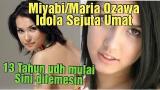 Download Lagu Film terbaru Maria Ozawa| Miyabi Idola Sejuta Umat dan biografinya MariaOzawa Miyabi JAV Japanes Music - zLagu.Net