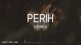 Download Video Vierra - Perih (Lirik) baru - zLagu.Net