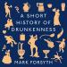 A Short History of Drunkenness by Mark Forsyth (Audiobook Extract) Read by Richard Hughes Lagu gratis