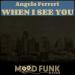 Download lagu mp3 When I See You (Original Mix) // Mood Funk Records baru di zLagu.Net