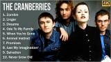 Download Video The Cranberries Full Album - The Cranberries Greatest Hits - Top 10 Best The Cranberries Songs