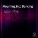 Mourning into Dancing mp3 Free