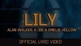 Lagu Video Alan Walker - Lily ft. K-391 & Emelie Hollow (Official Lyric eo) Gratis di zLagu.Net