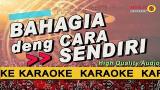 Download Vidio Lagu BAHAGIA DENG CARA SANDIRI - Michelle Wanggi / Habri Linda | Karaoke Lirik Instrumental HQ Audio Terbaik di zLagu.Net
