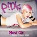 Download mp3 Pink - Most Girl | Sonny Crokket RMX 2017 baru - zLagu.Net