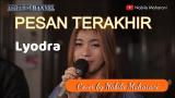 Video Musik PESAN TERAKHIR - LYODRA ( LIRIK ) || COVER BY NABILA MAHARANI ( LIRIK + COVER ) Pesan Terakhir
