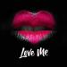 Lagu Love Me mp3