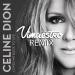 Download music Celine Dion - Love me Back To Live (Vimaestro Remix) mp3 baru - zLagu.Net