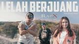 Music Video RapX - Lelah Berjuang (Official ic eo)