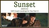 Music Video DAVICHI (다비치) - Sunset (노을) OST Crash Landing On You Part 3 | Lyrics Terbaru