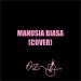 Free Download lagu MANUSIA BIASA - YOVIE & NUNO (DZ COVER)