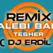 Tesher - Jalebi Baby Remix ( DJ ERDiL ) mp3 Free