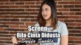 Video Lagu Bila Cinta usta Cover & Lirik (Screen) - Syiffa Syahla Bening ik Musik Terbaru