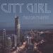 Download music City Girl terbaik - zLagu.Net
