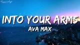 Video Music Witt Lowry - Into Your Arms (Lyrics) ft. Ava Max - [No Rap] 2021
