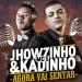 Download music MCs Jhowzinho & Kadinho - Agora Vai Sentar (KondZilla) mp3 gratis