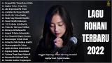 Video Music Lagu Rohani Terbaru 2022 Paling Menyentuh Hati || Lagu Rohani Terindah 2022 Penyemangat up Terbaru di zLagu.Net