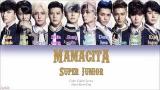 Music Video Super Junior (슈퍼주니어) – MAMACITA (아야야) (Color Coded Lyrics) [Han/Rom/Eng] Terbaru