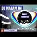 Download mp3 Terbaru DJ MALAM INI REMIX 2018 free