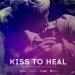 Kiss To Heal (feat. Fauzia) Music Free