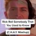 Lagu terbaru Rick Roll Somebody That You Used To Know (C.H.A.Y. Mashup) mp3 Free
