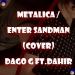 Music Metalica - Enter Sandman (Mega Cover) [Dago G] mp3 Terbaru