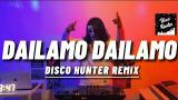 Video Lagu Music DISCO HUNTER - Dalamo Dalamo (Breaklatin Remix) Terbaru di zLagu.Net