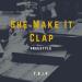 Download mp3 Terbaru She Make It Clap (Freestyle) (Official eo on Youtube) gratis - zLagu.Net