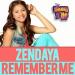 Download music Zendaya-Remember Me mp3 baru - zLagu.Net