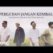 Lagu Vicky Salamor feat. ty Aldrin, Toton Caribo & Jacson Zeran - Pergi Dan Jangan Kembali (Official) baru