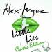 Alex Megane - Little Lies (Krister T Radio Mix) (Snippet) Musik Free