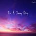 Download mp3 lagu For A Sunny Day (Mix) di zLagu.Net