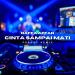 Download music Cinta Sampai Mati (Pargoy Remix) baru - zLagu.Net