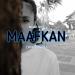 Download lagu mp3 Maafkan (Versi Terbalik) gratis di zLagu.Net