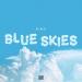 Download lagu gratis Blue Skies mp3 Terbaru
