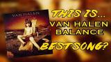 Video Lagu This is the BEST SONG on Van Halen Balance Musik Terbaru di zLagu.Net