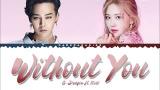 Download G-Dragon - Without You ft. Rosé (Color Coded Lyrics) Video Terbaik