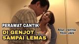 Video Lagu Music PERAWAT CANTIK DI GENJOT SAMPAI LEMAS || ALUR CERITA FILM JEPANG Terbaru di zLagu.Net