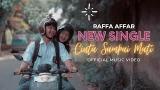 Video Lagu Music Raffa Affar - Cinta Sampai Mati (Official ic eo) Terbaik di zLagu.Net