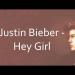 Download mp3 gratis tin Bieber - Hey Girl terbaru