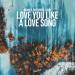 Download lagu Love You Like a Love Song terbaru 2021